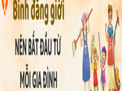 Bình Đẵng Giới Bắt Đầu Từ Những Gia Đình