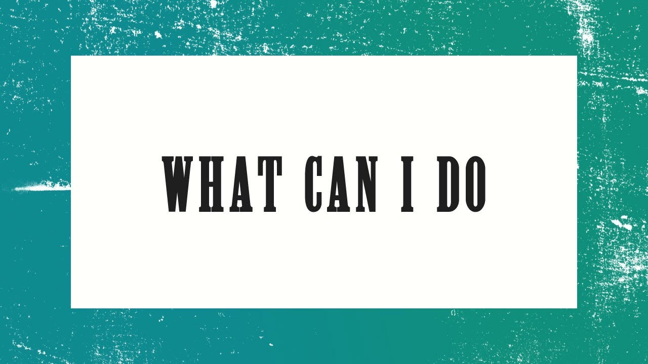 What can I do